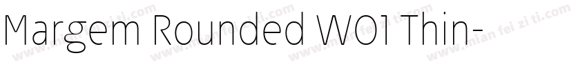 Margem Rounded W01 Thin字体转换